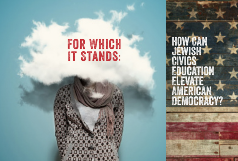 For Which It Stands: Civic Education Resources | The Jewish Education ...